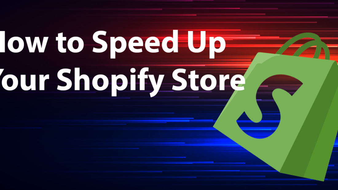 How to Speed Up a Shopify Store